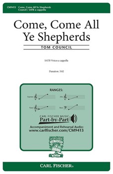 Come Come All Ye Shepherds by Council Tom Copper William for SATB a cappella