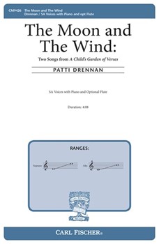 Moon and The Wind Two Songs from A Child's Garden of Verses by Drennan Patti Stephenson Robert L for SA and Piano