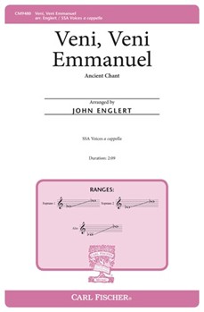 Veni Veni Emmanuel by Ancient Chant - Englert John - for SSA a cappella