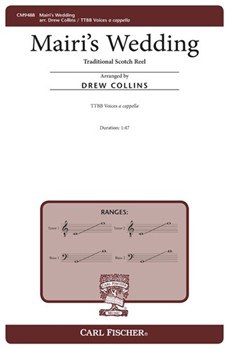 Mairi's Wedding by Lewis Bridal Song - Collins Drew - Bannerman and Robertso for TTBB a cappella