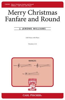 Merry Christmas Fanfare and Round by Williams J Jerome for SAB and Piano