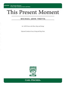This Present Moment by Trotta Michael John for