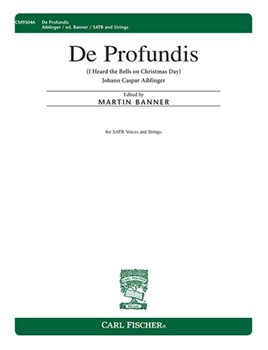 De Profundis (I Heard the Bells on Christmas Day) by Aiblinger Johann Caspar Parker John D. for