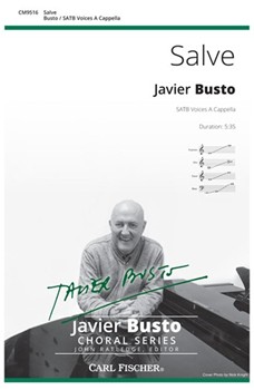 Salve by Busto Javier - Ratledge John - for SATB a cappella