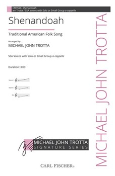 Shenandoah by - Trotta Michael John - for SSA a cappella (Trad American Folkso)