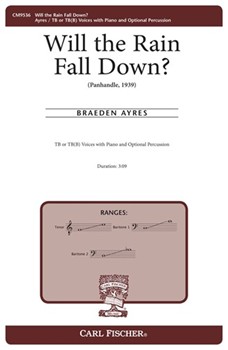 Will the Rain Fall Down - Panhandle 1939 by Ayres Braeden for TB(B) and Piano