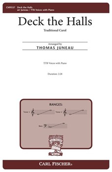 Deck the Halls by - Juneau Thomas - for TTB and Piano (Trad Carol)