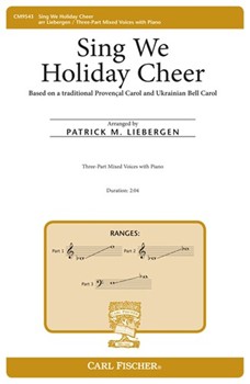 Sing We Holiday Cheer by Bizet Georges - Liebergen Patrick M - Patrick M Liebergen for 3-Part Mixed and Piano