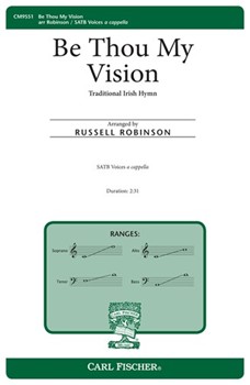 Be Thou My Vision by - Robinson Russell L - Hull and Byrne for SATB a cappella (Trad Irish Hymn)