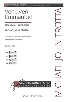 Veni Veni Emmanuel - Ero Cras (I Will Come) by Trotta Michael John for TTBB a cappella