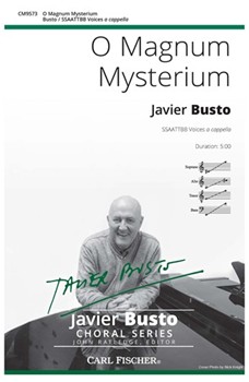 O Magnum Mysterium by Busto Javier John Ratledge for SSAATTBB a cappella