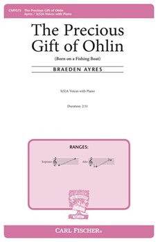 Precious Gift of Ohlin - Born on a Fishing Boat by Ayres Braeden Mei-Li Liu for S(S)A and Piano