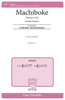 Machiboke - Waiting in Vain by Yamada Kosaku - Nishimura Yukiko - Hakushu Kitahara for SA and Piano