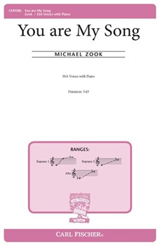 You Are My Song by Zook Michael Robert Burns for SSA and Piano
