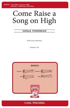 Come Raise a Song on High by Poorman Sonja for SSAB and Piano