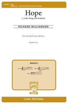 Hope - Is the Thing with Feathers by Williamson Richard Emily Dickinson for 3-Part Mixed and Piano
