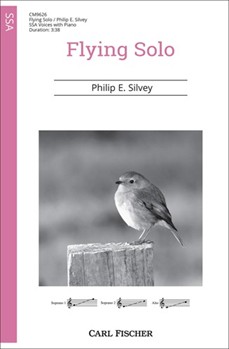 Flying Solo by Silvey Philip for SSA and Piano