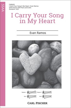 I Carry Your Song in My Heart by Ramos Evan Draper Ramos and Ramos for SSAA and Piano