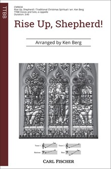 Rise Up Shepherd by Traditional - Berg Ken - for TTBB a cappella (Traditional Christmas Spiritual)