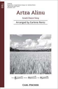 Artza Alinu - Israeli Dance Song by Israeli Dance Song - Toembai - Rentz Earlene - for TBB and Piano