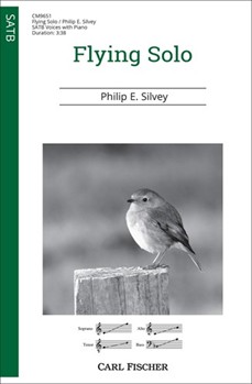 Flying Solo by Silvey Philip for SATB and Piano