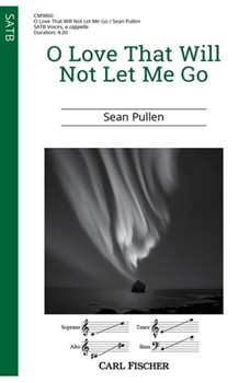 O Love That Will Not Let Me Go