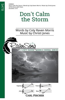 Don't Calm the Storm