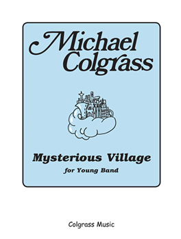 Mysterious Village - Band Arrangement