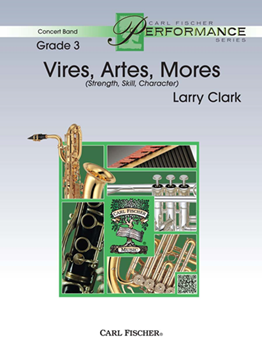 Vires, Artes, Mores - Band Arrangement