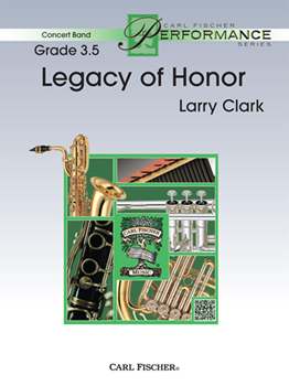 Carl Fischer Clark L                Legacy of Honor - Concert Band