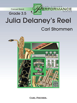 Carl Fischer Strommen C             Julia Delaney's Reel - Concert Band