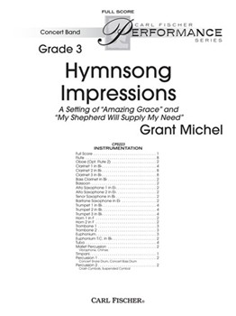 Hymnsong Impressions A Setting of "Amazing Grace" and "My Shepherd Will Supply My Need" by Michel Grant for