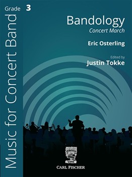 Bandology by Osterling Eric - Tokke Justin - for Concert March