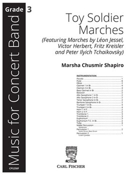 Toy Soldier Marches (Featuring Marches by L on Jessel, Victor Herbert, Fritz Kreisler and Peter Ilyich Tchaikovsky)