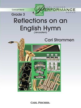 Reflections On An English Hymn by Strommen Carl for Concert Band