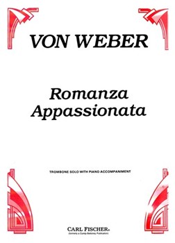 Romanza Appassionata by Weber Carl Maria von for Trombone and Piano