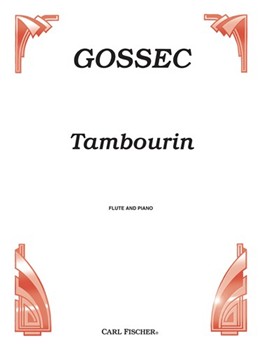 Tambourin by Gossec Francois-Joseph for Flute and Piano