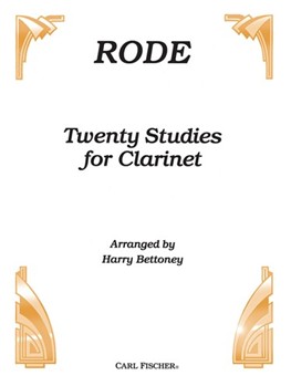 20 Studies by Rode Pierre - Bettoney Harry - for Clarinet Method