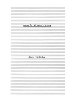 Music for String Orchestra by Maslanka David for