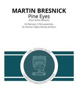 Pine Eyes (Part Of Opera Della Musica Provera) by Bresnick Martin for