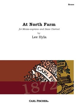 At North Farm - 1 Score For Mezzo Soprano and Bass Clarinet by Hyla Lee for