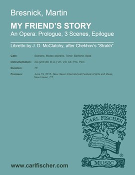 My Friend's Story by Bresnick Martin for