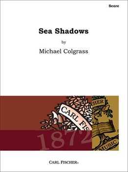 Sea Shadows by Colgrass Michael for