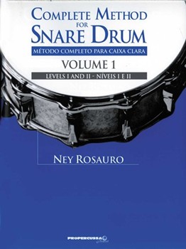 Complete Method For Snare Drum Volume 1 by Rosauro Ney for Drum Method (Vol 1)