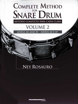 Complete Method For Snare Drum Volume 2 by Rosauro Ney for Drum Method (Vol 2)