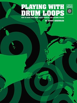 Playing With Drum Loops by Gruendler Donny Donald Gruendler for Drum Set