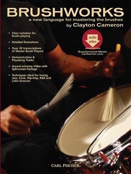 Brushworks by Cameron Clayton for Drum Set (w / CD and Dvd)