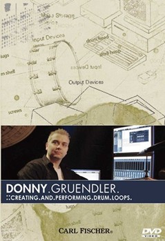 Creating & Performing Drum Loops by Gruendler Donny for DVD