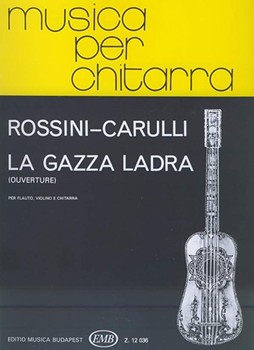 La gazza ladra (Ouverture) per flauto, violino e chitarra