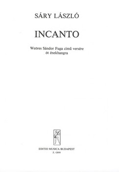 Incanto to a poem by S. Weores for 5 voices